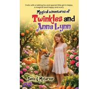 Magical Adventures of Twinkles and Anna Lynn