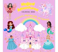 Magical Adventures - Unicorn, Mermaid & Princess Coloring Book (Adventure Coloring Books)
