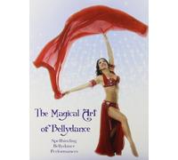 Magical Art of Bellydance - The Magical Art Of Bellydance [DVD] [NTSC]