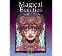 Magical Beauties Coloring Book: Book 3: Volume 3