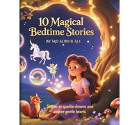 Magical Bedtime Stories for kids: Heartwarming Fairy Tales for Kids Ages 3-9 | Sweet Dreams, Kindness & Imagination for Peaceful Sleep and Bedtime Collections for Children