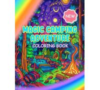 Magical Camping Adventure Coloring Book: Single-Sided Outdoor Illustrations for Creative Relaxation