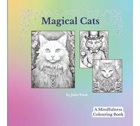 Magical Cats: A Mindfulness Colouring Book (Serenity Series)
