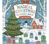 Magical Christmas: Coloring book,bold and easy relax, unwind, and color your way through Christmas