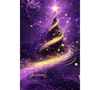 Magical Christmas Dreams Journal: A Festive Writing Notebook with Glowing Stars, Purple & Gold Holiday Art, and Whimsical Swirls