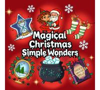 Magical Christmas simple wonders: Christmas Coloring Book: 60 Cute & Easy Unique Pages of Winter Magic Featuring Witches and Santa