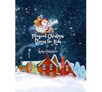 Magical Christmas Stories for Kids