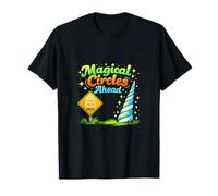 Magical Circles Ahead Unicorn Wrangler Road Sign T-Shirt