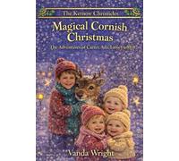 Magical Cornish Christmas: The Adventures of Carter, Ada, Lainey and Mya (Kernow Chronicles)