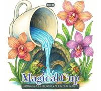 Magical Cup Coloring Book: Simple and Relaxing Adult Grayscale Coloring with Animals, Cozy Nature, and Magical Architecture from Around the World ... Coloring Book for Adults and Seniors)