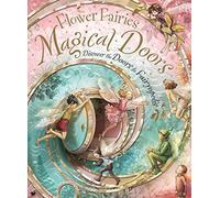 [Magical Doors: Discover the Doors to Fairyopolis (Flower Fairies Friends)] [By: Barker, Cicely Mary] [March, 2009]