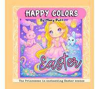 Magical Easter Princess: Premium Edition: A Whimsical Coloring Adventure for Kids coloring pages with cute princesses, fairy tales: Enchanting Fairy ... for Creative Fun, Cute Coloring Book