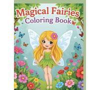 Magical Fairies: Coloring Book