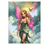 Magical Fairies Enchanted Realm Activity Book: Adorable Fantasy Creatures Coloring Pages for Kids, Girls and Toddlers
