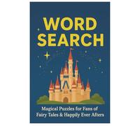 Magical Fairy Tale Word Search: Fairy Tale-Inspired Puzzles for All Ages