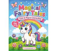 Magical Fairy Tales: A Cute & Magical Coloring Book