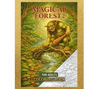 Magical Forest 2 (Intricate Forest Coloring Series)