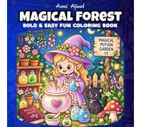 Magical Forest: Coloring Book for Kids : Cute Fairies, Unicorns, Woodland Animals, Mushroom Houses, Magical Trees & Forest Adventures