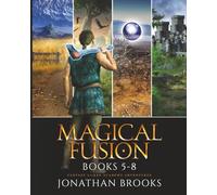Magical Fusion Collection: Books 5-8: A Fantasy LitRPG Academy Adventure