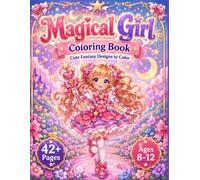 Magical Girl Coloring Book for Anime Fans