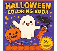 Magical Halloween Coloring Book for Kids - 50 Cute Pumpkin and Ghost Designs: Single-Sided Pages | Bold Lines | Perfect for Toddlers, Preschoolers, and Family Fun