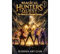 Magical Hunters Quest: The Storm of a Thousand Screams (Magical Adventure stories)