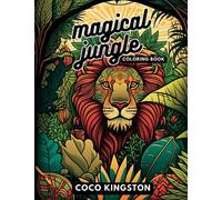 Magical Jungle: A Mindfulness Coloring Book