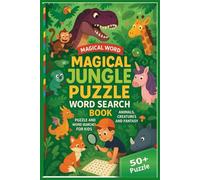 Magical Jungle Puzzle Word Search Book for Kids: Fun Animal Creatures & Fantasy Adventure Challenges | Spy Animals and Dinosaurs Educational ... for Kids. (Search and Find Books for Kids)