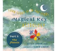Magical Key - Astrology: Part 3: The Planets
