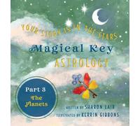 Magical Key - Astrology: Part 3: The Planets