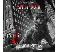 Magical Kitties Save the Day: Kitty Noir