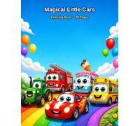 Magical-Little-Cars-Coloring-Book: Easy and Creative Car Coloring Fun for Kids Ages 3-6