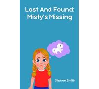 Magical Lost and Found 1: Misty the Unicorn is missing