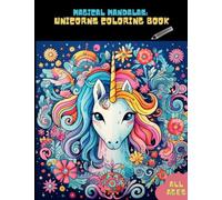 Magical Mandalas: Unicorns Coloring Book (Explore Creativity with Versatile Coloring Books for All Ages!)