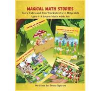 Magical Math Stories: Fairy Tales and Fun Worksheets to Help Kids Ages 6-8 Learn Math with Joy