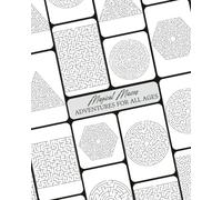 MAGICAL MAZES: ADVENTURES FOR ALL AGES