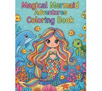 Magical Mermaid Adventures Coloring Book