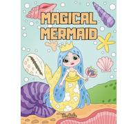 Magical Mermaid: Color, Shine and Splash! (Legends & Lands Coloring Book Series)