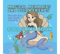 Magical Mermaids and Ocean Friends: Colouring Book for Kids