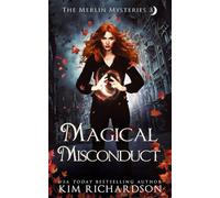 Magical Misconduct (The Merlin Mysteries)