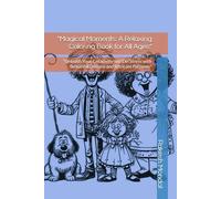 "Magical Moments: A Relaxing Coloring Book for All Ages": "Unleash Your Creativity and De-Stress with Beautiful Designs and Intricate Patterns"