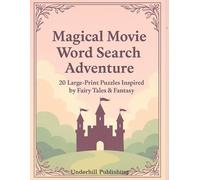 Magical Movie Word Search Adventure: 20 Puzzles Inspired by Animated & Fantasy Tales