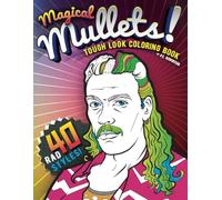 Magical Mullets! Tough Look Coloring Book (Magical Mullets Coloring Books)