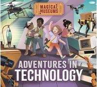 Magical Museums: Adventures in Technology