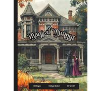Magical Musings Halloween Journal - Gothic Composition Notebook for Writing, Journaling, and Creative Reflection | Mystical Stationery (7.5 x 9.25, 111 Pages, Lined)