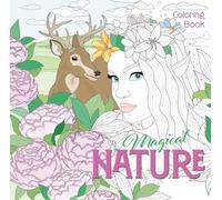 Magical Nature: Colouring Book (Colouring Books for Adults)
