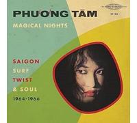 Magical Nights - Saigon Surf, Twist & Soul (1964-1966)
