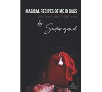 Magical recipes of Mojo Bags