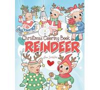 Magical Reindeer Coloring Book: Cozy Christmas Animal Coloring Book for Kids Ages 4-12 with Cute Holiday Scenes, Winter Magic & Santa’s Helpers (Fun Animals Activity & Coloring Books for Kids)
