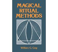 Magical Ritual Methods